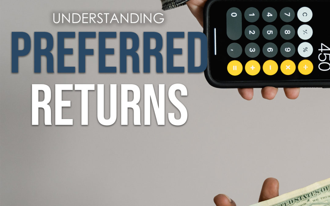 Understanding Preferred Returns